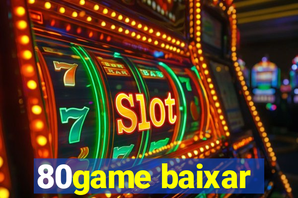 80game baixar